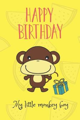 Book cover for Happy Birthday my little monkey boy