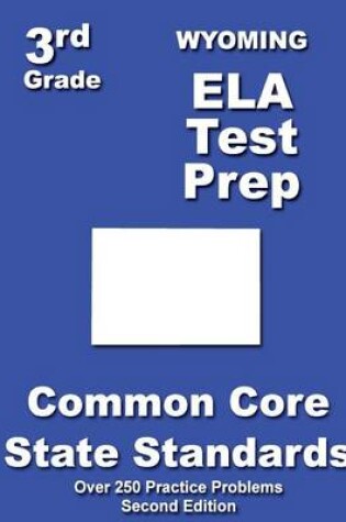 Cover of Wyoming 3rd Grade ELA Test Prep