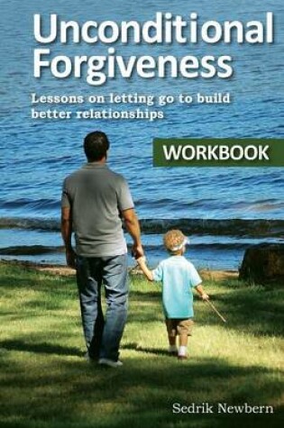 Cover of Unconditional Forgiveness Workbook
