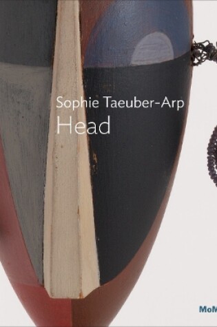 Cover of Sophie Taeuber-Arp: Dada Head