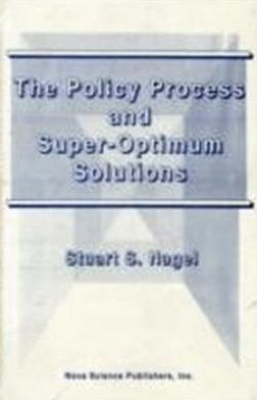 Book cover for Policy Process & Super-Optimum Solutions