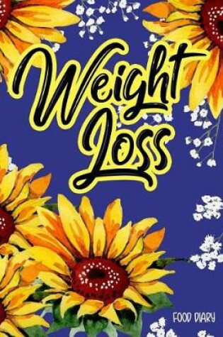 Cover of Weight Loss Food Diary