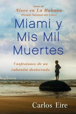 Book cover for Miami Y MIS Mil Muertes