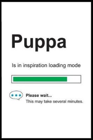 Cover of Puppa is in Inspiration Loading Mode