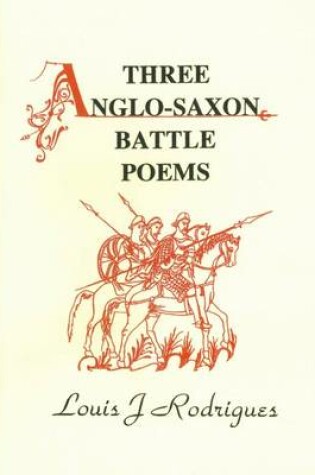 Cover of Three Anglo-Saxon Battle Poems