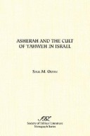 Book cover for Asherah and the Cult of Yahweh in Israel