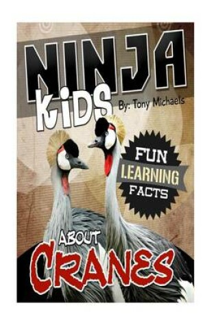 Cover of Fun Learning Facts about Cranes