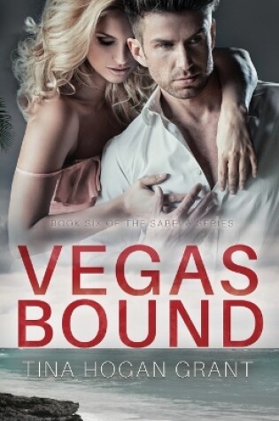 Cover of Vegas Bound - The Sabela Series Book 6