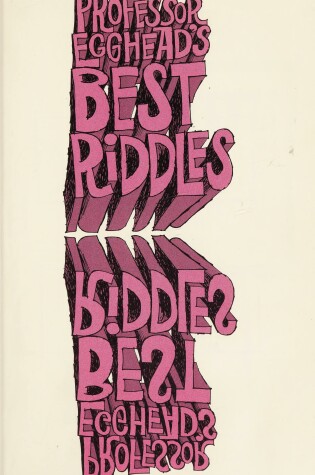 Cover of Professor Egghead's Best Riddles