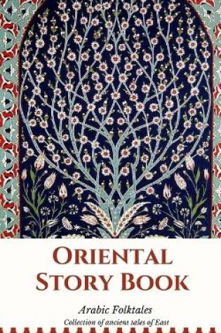 Cover of Oriental Story Book. Arabic Folktales