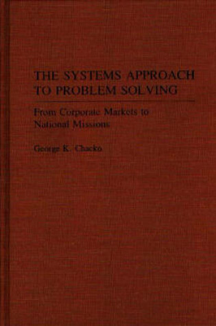 Cover of The Systems Approach to Problem Solving