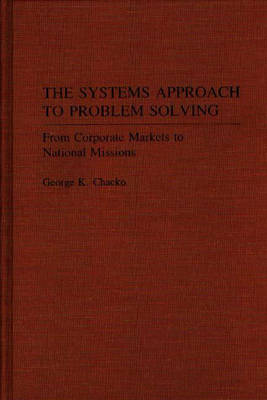 Book cover for The Systems Approach to Problem Solving