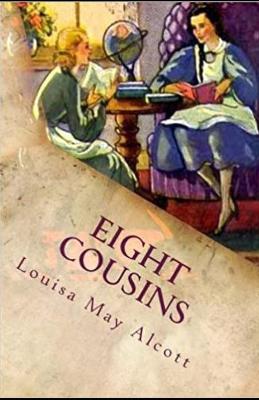 Book cover for Eight Cousins(Classics illustrated)