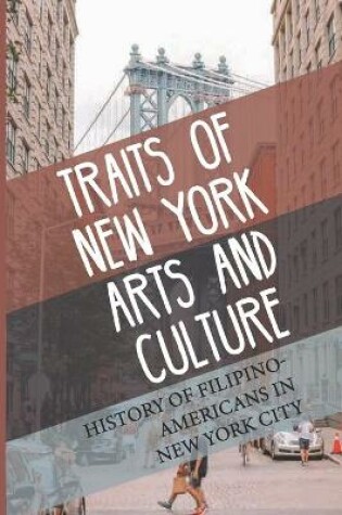 Cover of Traits Of New York Arts And Culture