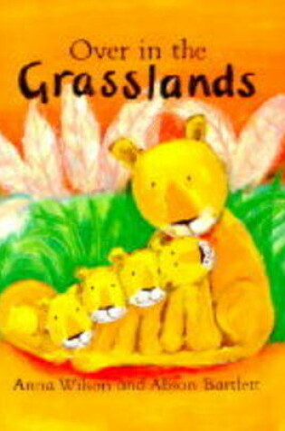 Cover of Over in the Grasslands