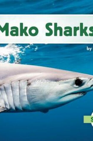 Cover of Mako Sharks