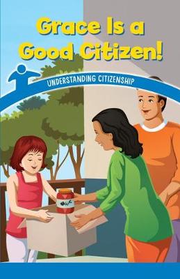 Book cover for Grace Is a Good Citizen!