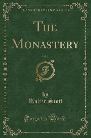 Cover of The Monastery, Vol. 1 (Classic Reprint)
