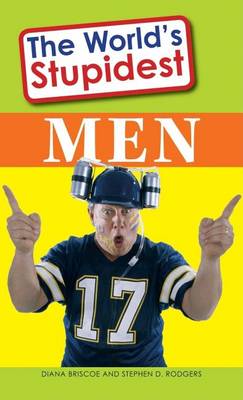 Book cover for The World's Stupidest Men