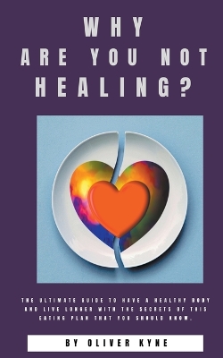 Book cover for Why are you not healing?