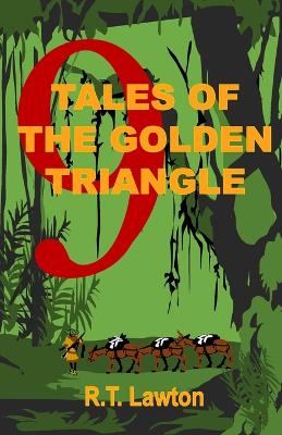 Book cover for 9 Tales of the Golden Triangle