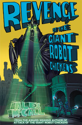 Cover of Revenge of the Giant Robot Chickens