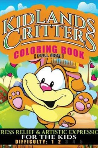 Cover of Kidlands Critters Coloring Book [Full Size]