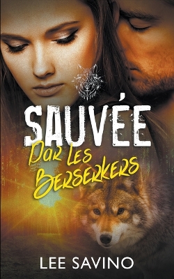 Cover of Sauvée par les Berserkers