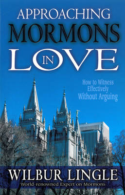 Book cover for Approaching Mormons in Love