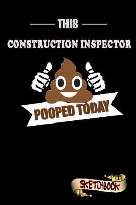 Book cover for This Construction Inspector Pooped Today