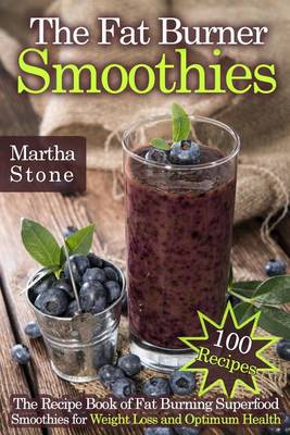 Book cover for The Fat Burner Smoothies