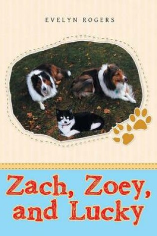 Cover of Zach, Zoey, and Lucky