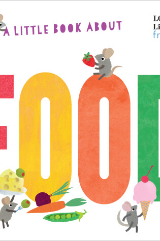 Cover of A Little Book About Food