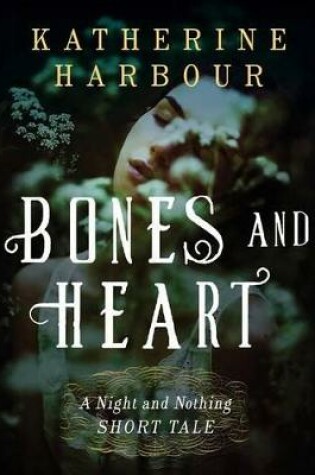 Cover of Bones and Heart