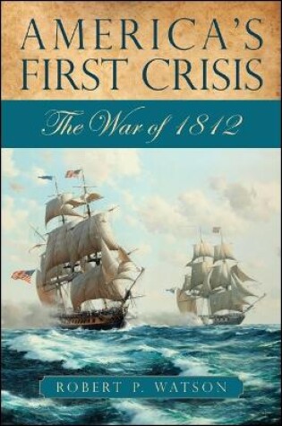 Cover of America's First Crisis