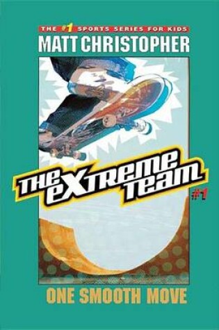 Cover of The Extreme Team #1