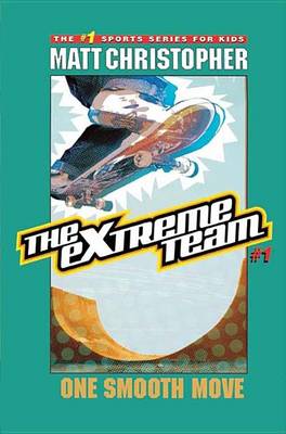 Book cover for The Extreme Team #1