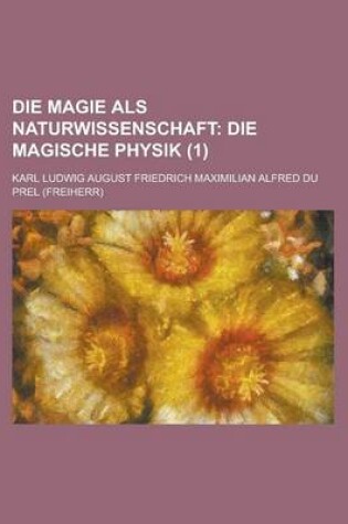 Cover of Die Magie ALS Naturwissenschaft (1)