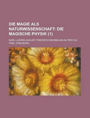 Book cover for Die Magie ALS Naturwissenschaft (1)