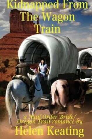 Cover of Kidnapped from the Wagon Train