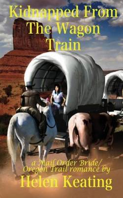 Book cover for Kidnapped from the Wagon Train