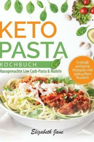 Cover of Keto Pasta Kochbuch