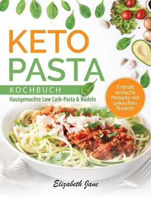 Book cover for Keto Pasta Kochbuch