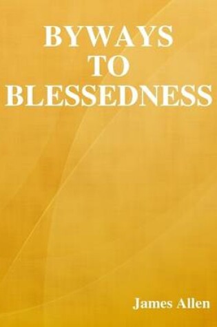 Cover of Byways to Blessedness