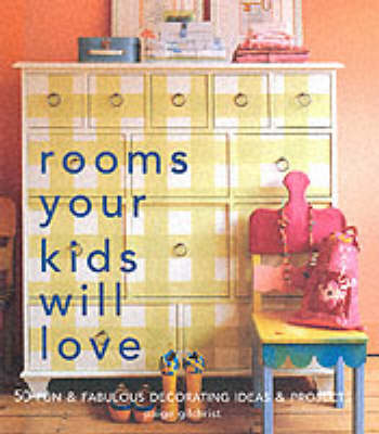 Book cover for Rooms Your Kids Will Love