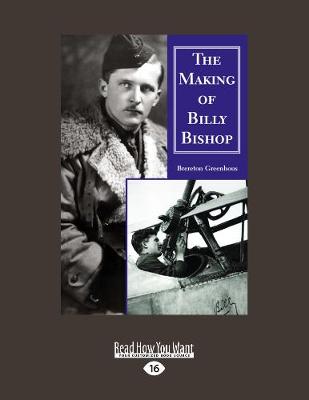 Book cover for The Making of Billy Bishop