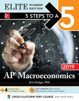 Book cover for 5 Steps to a 5: AP Macroeconomics 2019 Elite Student Edition