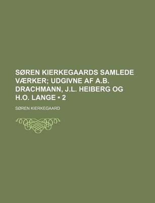 Book cover for Soren Kierkegaards Samlede Vaerker (2)