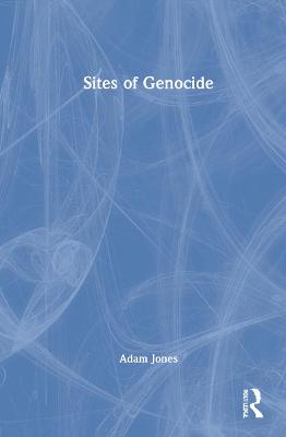 Book cover for Sites of Genocide