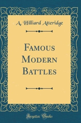 Cover of Famous Modern Battles (Classic Reprint)